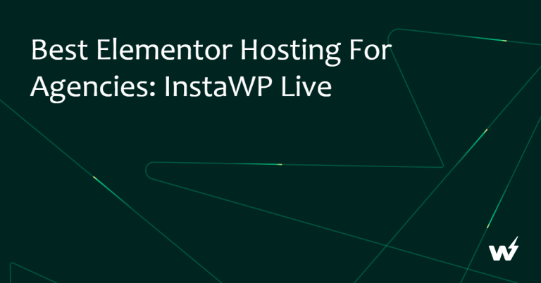 10 Best Elementor Hosting for Agencies