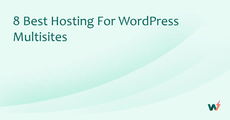 WordPress Multisite Hosting: 8 Providers Compared (2026)