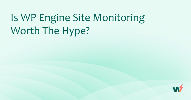 WP Engine Site Monitoring: What You Get, What It Costs (2026)