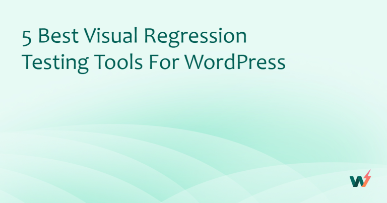 5 Best Visual Regression Testing Tools for WordPress