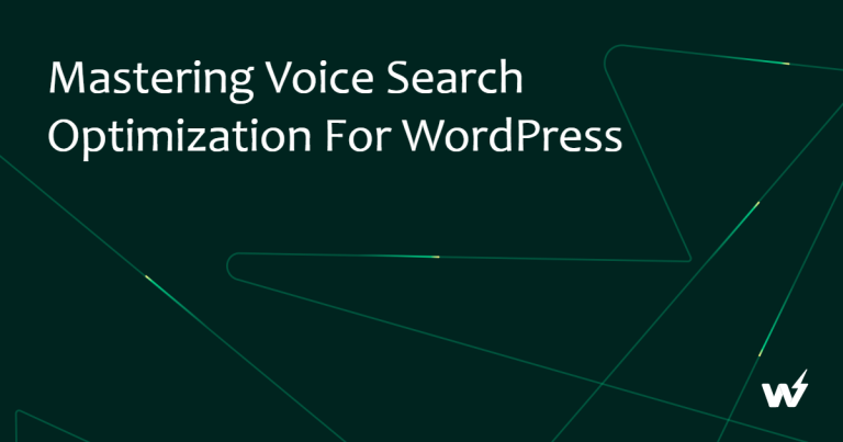 Mastering Voice Search Optimization for WordPress