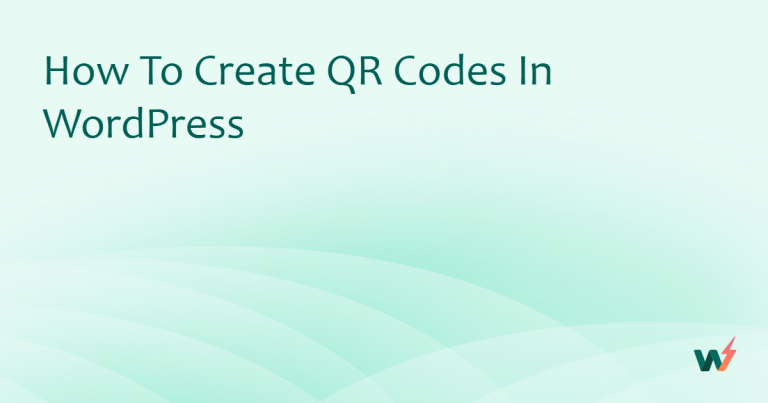 How to Create QR Codes in WordPress