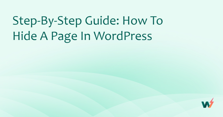 Step-by-Step Guide: How to Hide a Page in WordPress