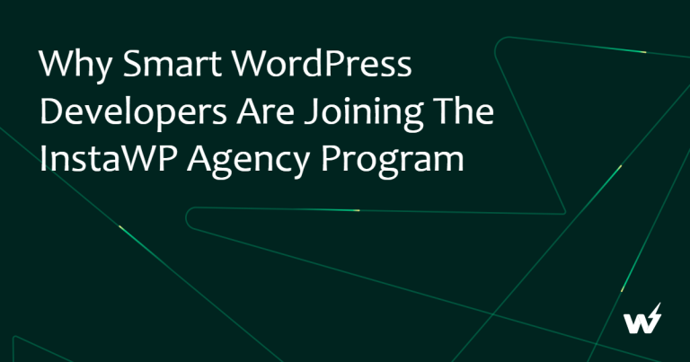 Why Smart WordPress Developers Are Joining the InstaWP Agency Program