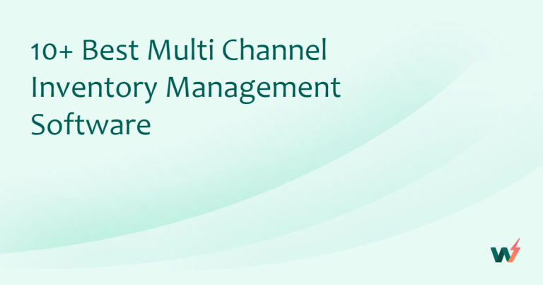 10+ Best Multi Channel Inventory Management Software 