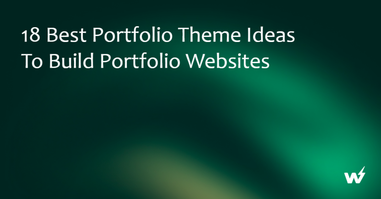 18 Best Portfolio Theme Ideas to Build Portfolio Websites