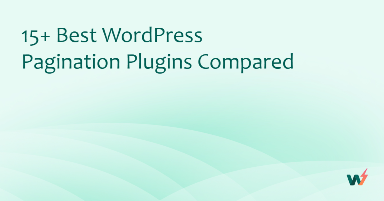 15+ Best WordPress Pagination Plugins Compared