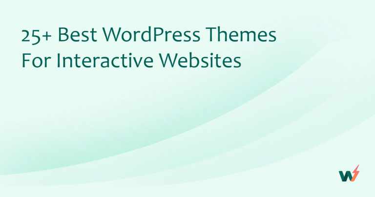 25+ Best WordPress Themes for Interactive Websites