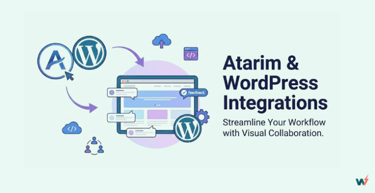Atarim WordPress Integration: How to Install and Set Up Atarim on Your Site