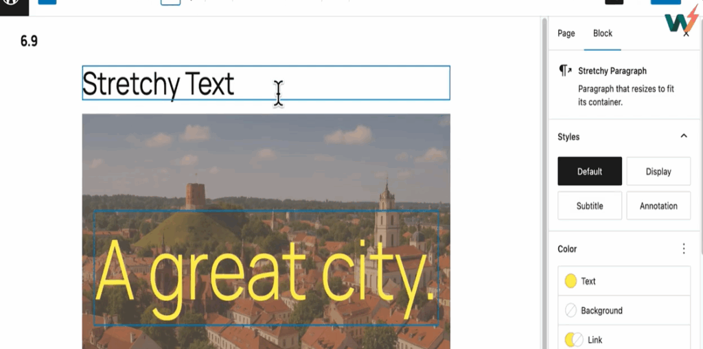 Stretchy Paragraph and Stretchy Heading Block in WordPress 6.9