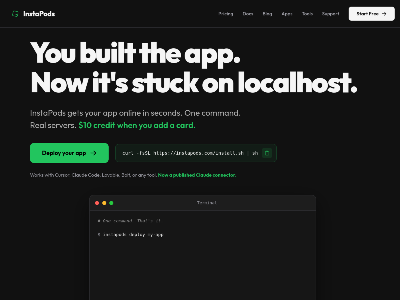 InstaPods homepage headline reading You built the app, now it is stuck on localhost, with the one-command install and deploy CTA