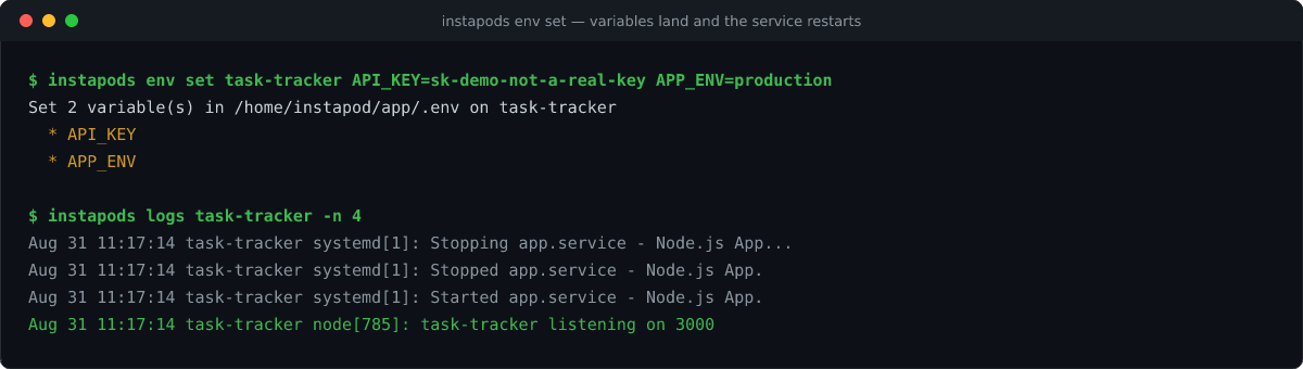 Terminal showing instapods env set writing two variables to the pod env file, and the logs confirming the app service restarted