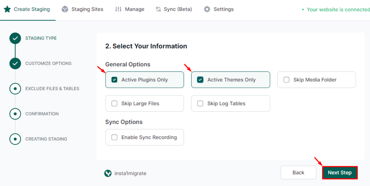Step 1: Install WordPress on the New Host: For faster processing, select “Active Plugins Only” and “Active Themes Only,” then click “Next Step.”z