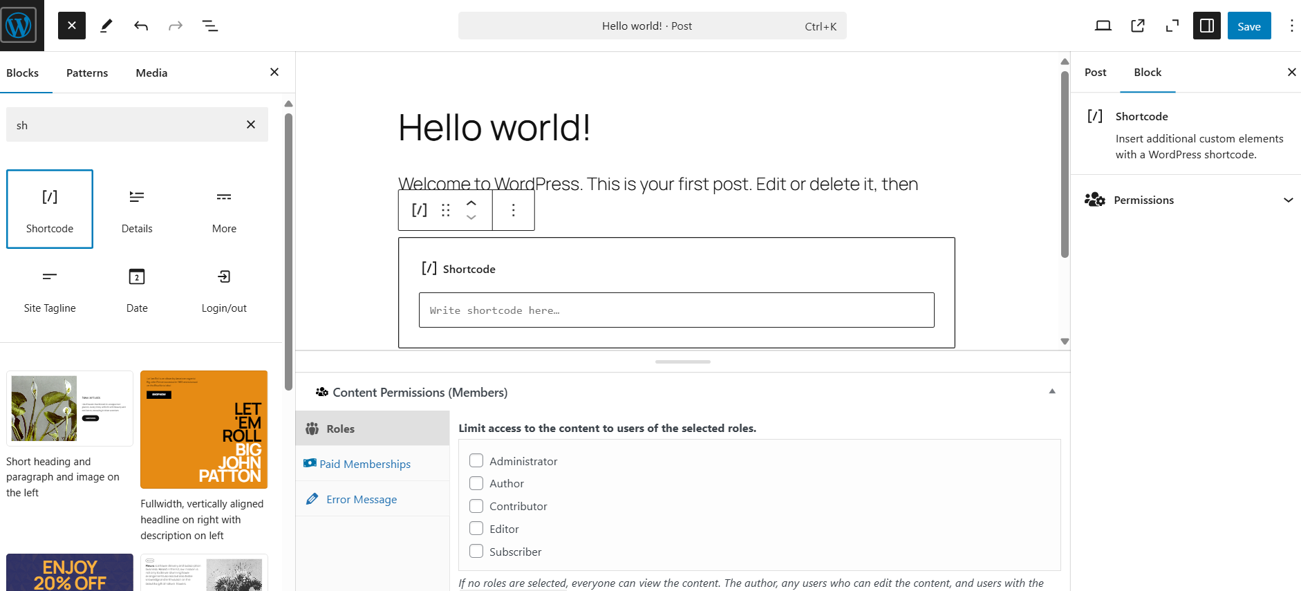 In the Gutenberg Editor, add a Shortcode block.