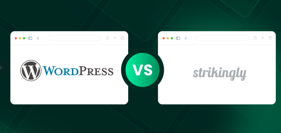 WordPress vs. Strikingly: Which is Better