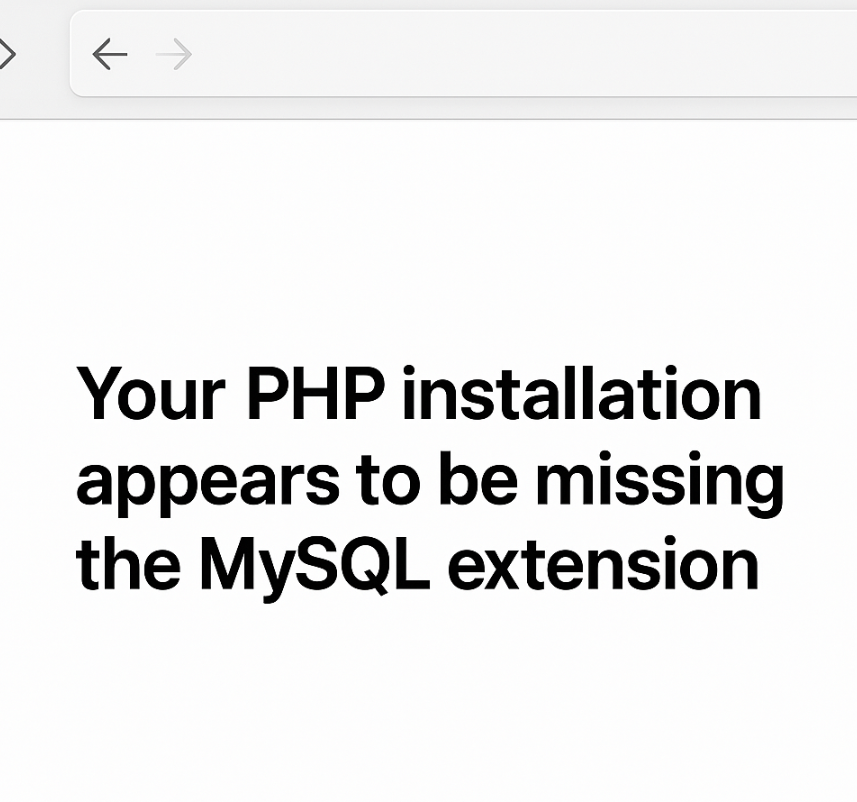 Your PHP Installation Appears to Be Missing the MySQL Extension