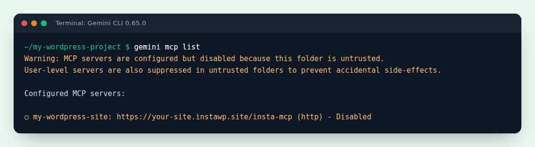 gemini mcp list warning that MCP servers are disabled because the folder is untrusted, with my-wordpress-site shown as Disabled.
