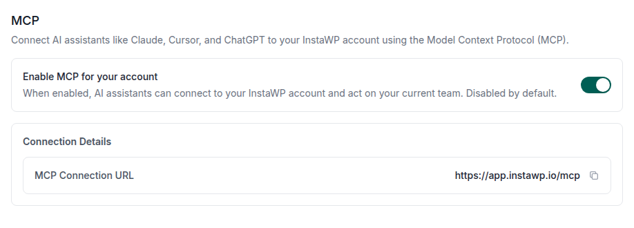 The InstaWP dashboard MCP settings page with the Enable MCP for your account toggle switched on and the MCP connection URL https://app.instawp.io/mcp shown under Connection Details.