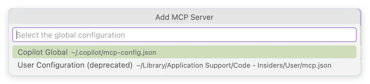 The VS Code Add MCP Server prompt asking for the global configuration, with Copilot Global selected.